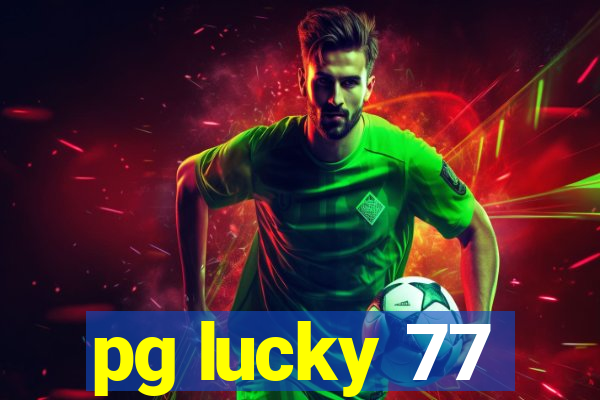 pg lucky 77